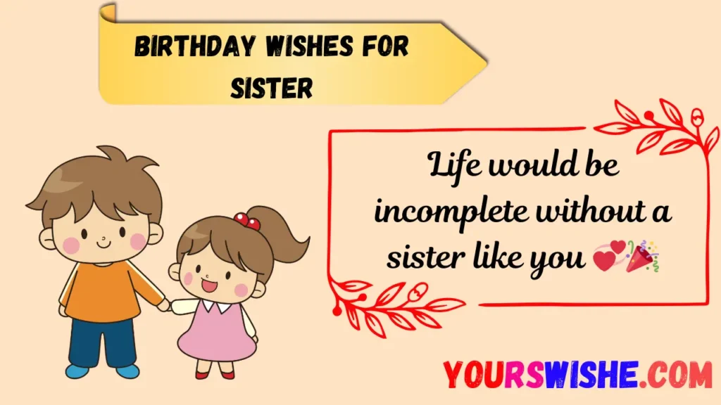 Birthday Wishes for Sister