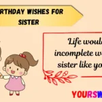 Birthday Wishes for Sister