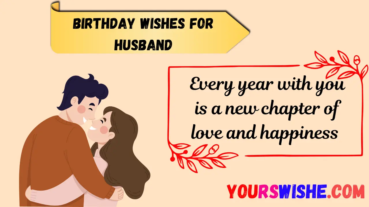 Read more about the article 318+Birthday Wishes for Husband: Make His Day Extra Special in 2025