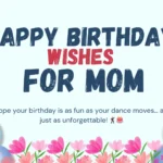 289 Sweet & Loving Birthday Wishes for Mom 2025