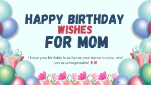 Read more about the article 289 Sweet & Loving Birthday Wishes for Mom 2025