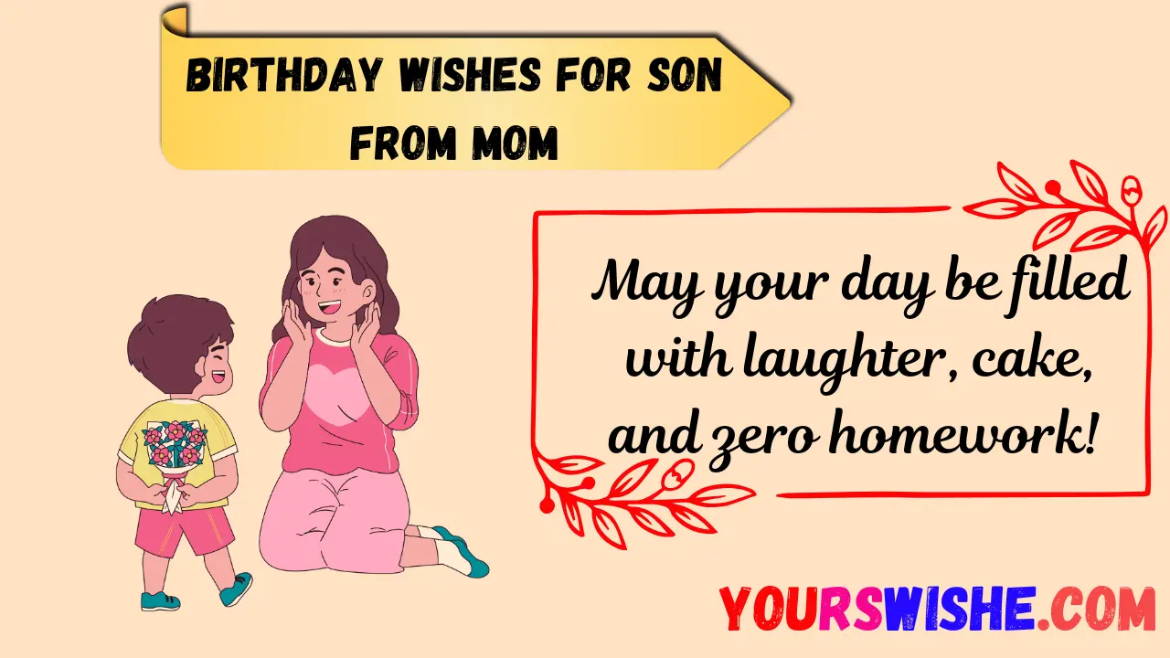 Birthday Wishes for Son from Mom