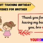 Heart Touching Birthday Wishes for Brother