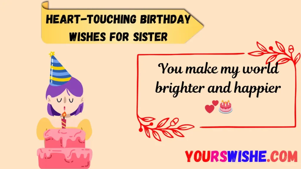 Heart-Touching Birthday Wishes for Sister