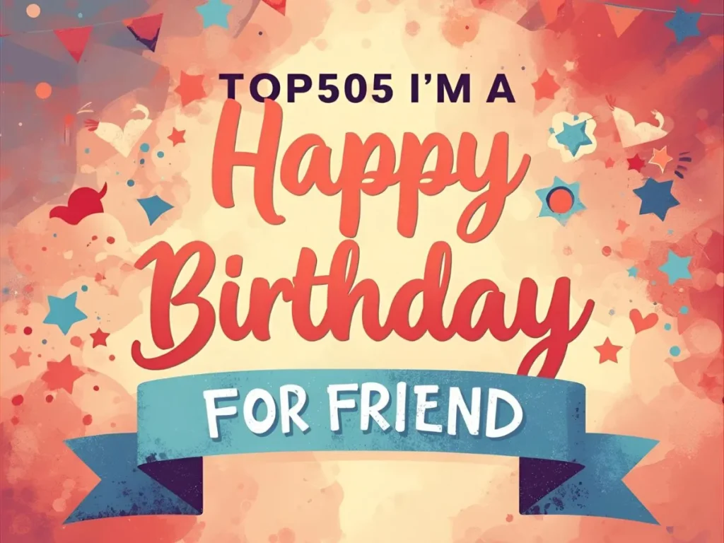 Simple Birthday Wishes for Friend