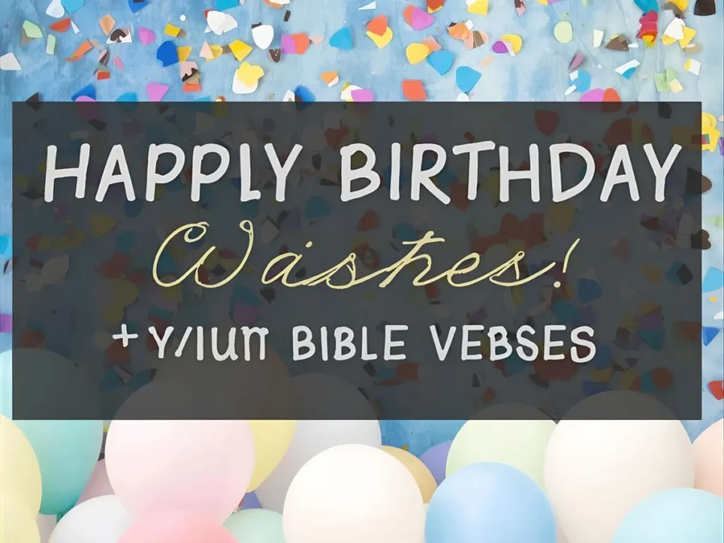 Christian Birthday Wishes with Bible Verses