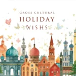 Cross-cultural holiday wishes