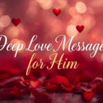 Deep Love Messages for Him