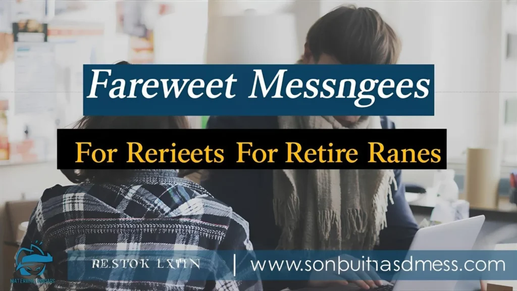 Farewell Messages for Retirees
