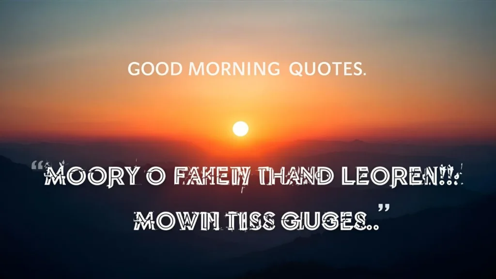 Good Morning Quotes