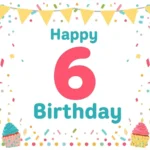 Happy 6th Birthday