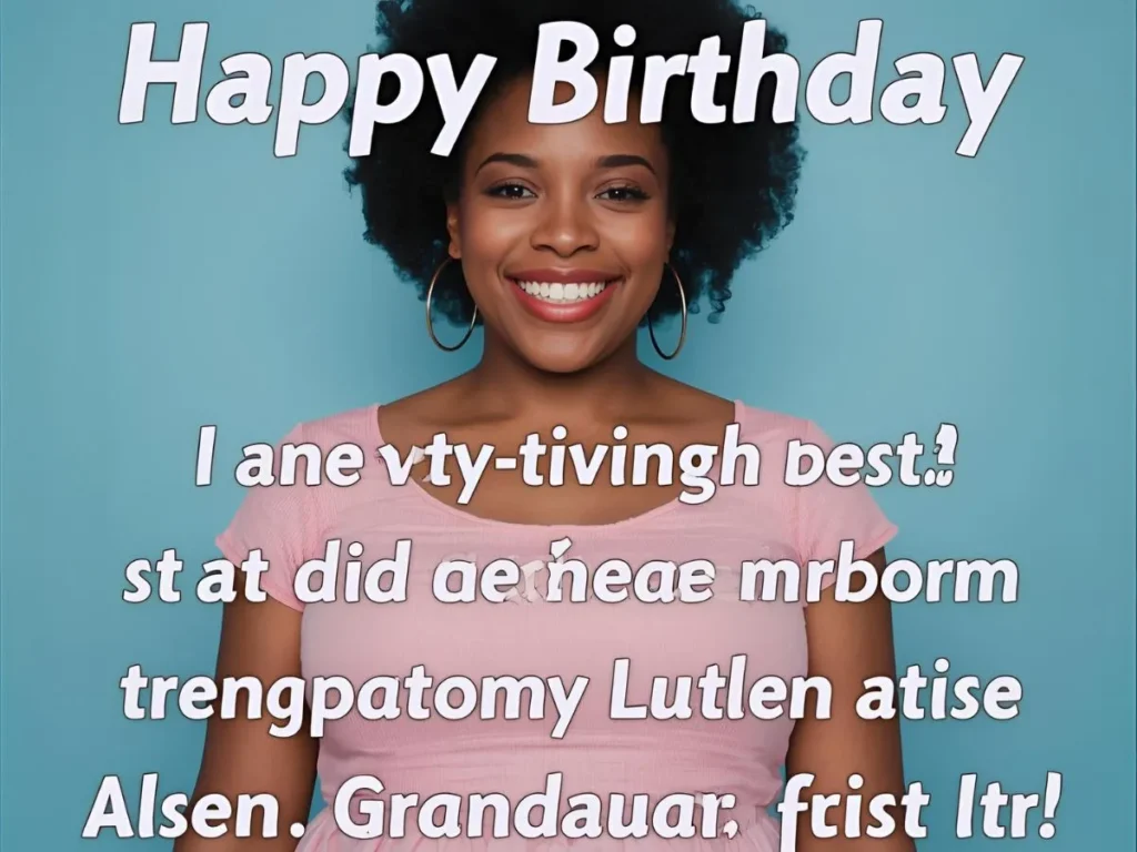 Short Funny Birthday Wishes for Granddaughter