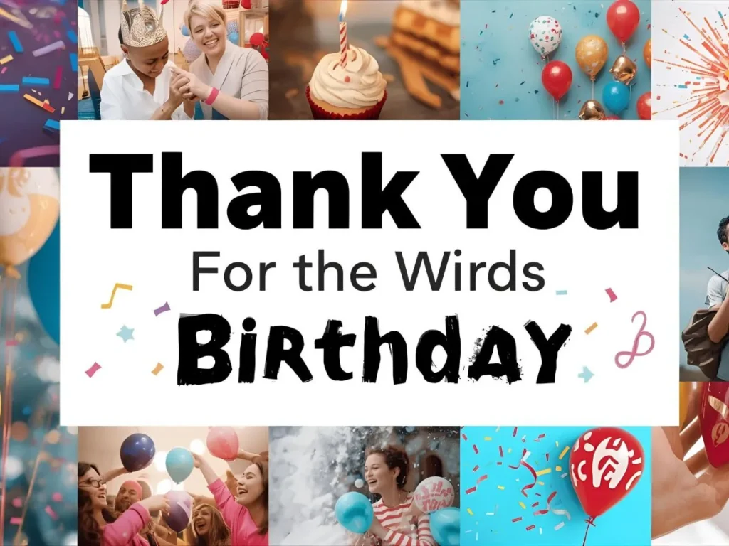 Thank You for the Birthday Wishes Meme