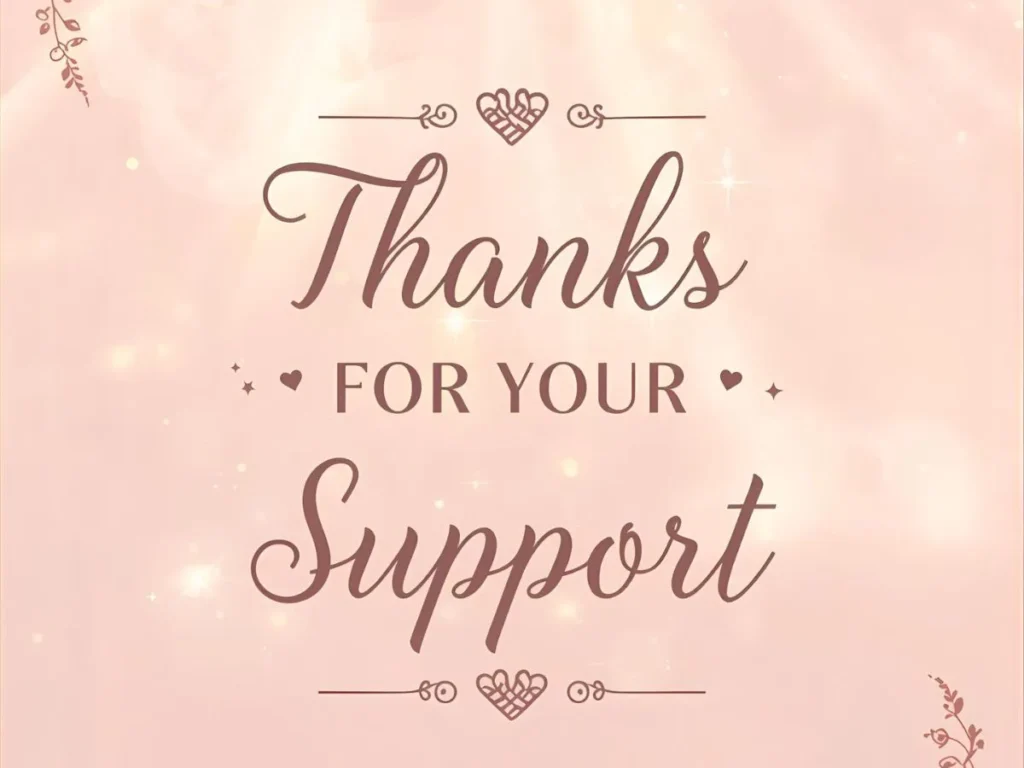 Thanks Message for Appreciation for Support