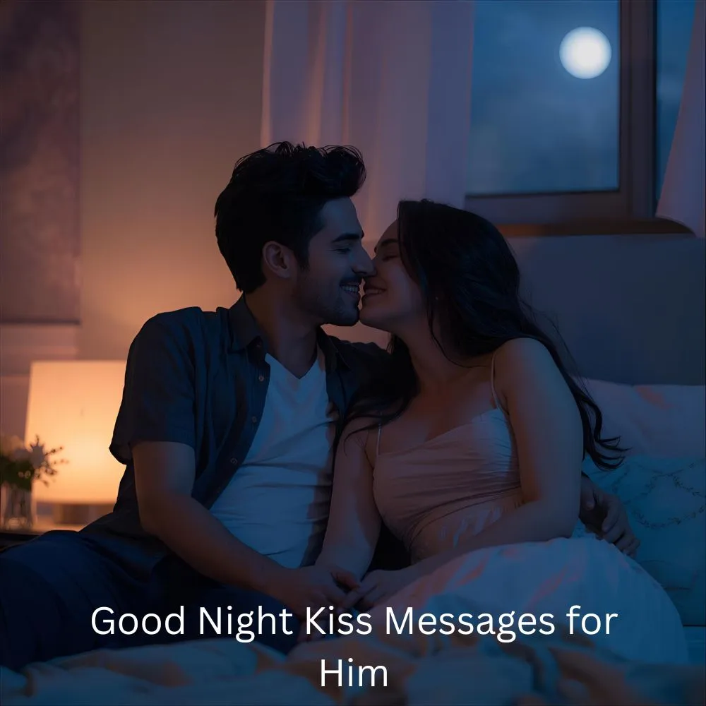 Good Night Kiss Messages for Him