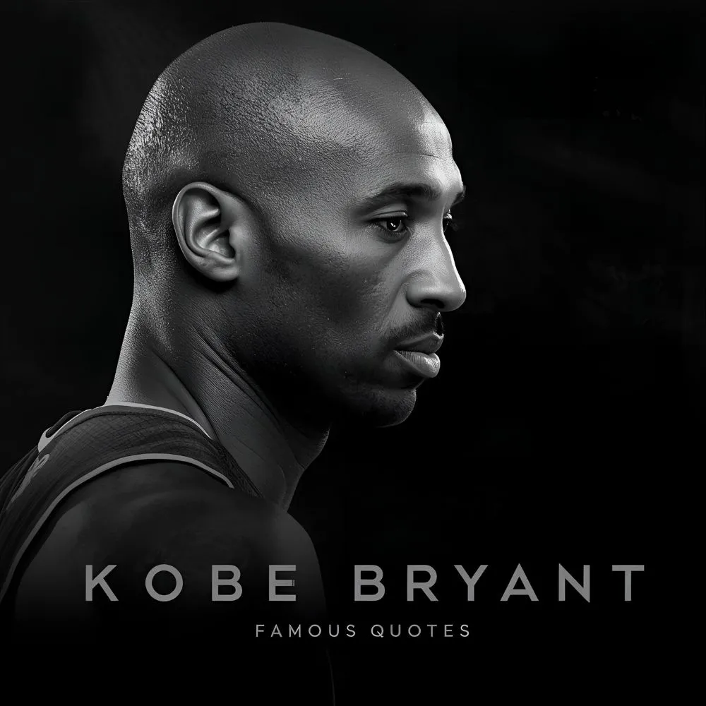 Kobe Bryant Famous Quotes