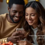 Thank You Message for Birthday Wishes