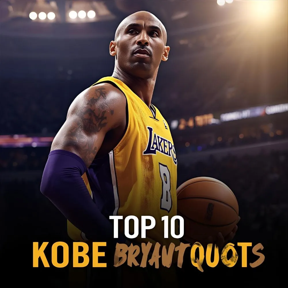 Top 10 Kobe Bryant Quotes