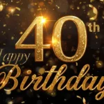 40th Birthday Wishes