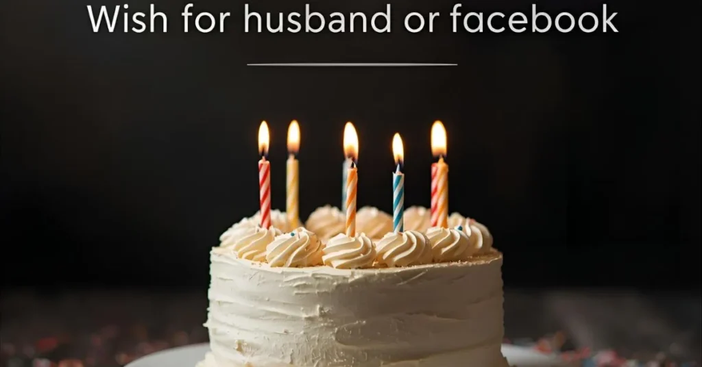Hubby Funny Birthday Wishes for Husband on Facebook