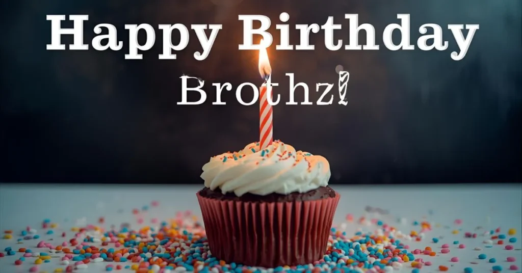 Funny Birthday Wishes for Brother