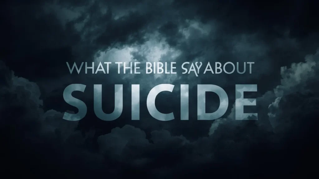 What the Bible Say About Suicide