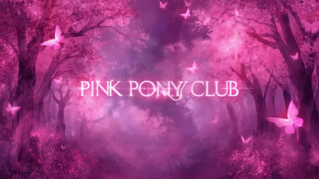 Pink pony club meaning