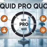 Quid Pro Quo Meaning